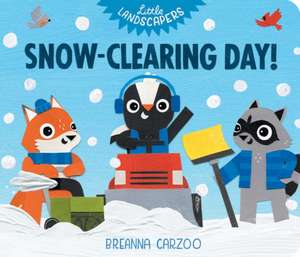 Snow-Clearing Day! de Breanna Carzoo