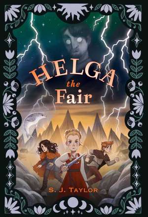 Helga the Fair de S. J. Taylor