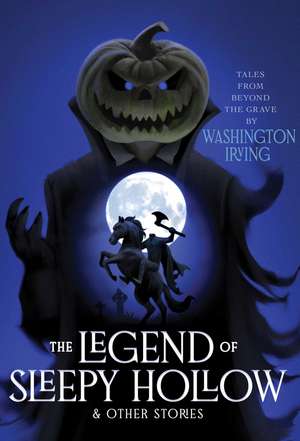 The Legend of Sleepy Hollow & Other Stories de Washington Irving