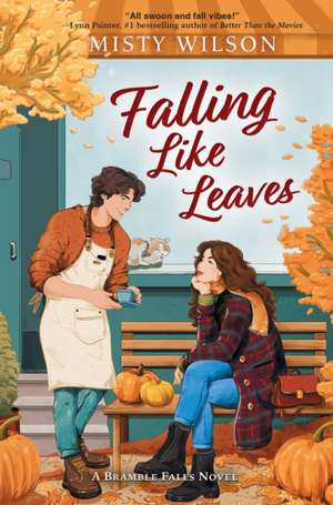 Falling Like Leaves de Misty Wilson