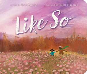 Like So de Ruth Forman