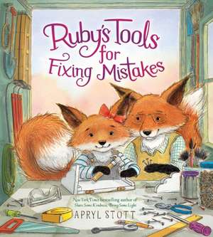 Ruby's Tools for Fixing Mistakes de Apryl Stott