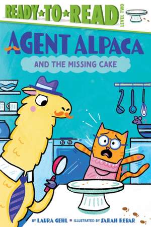 Agent Alpaca and the Missing Cake de Laura Gehl