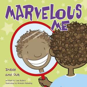 Marvelous Me de Lisa Bullard