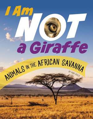 I Am Not a Giraffe de Mari Bolte