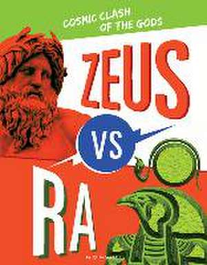 Zeus vs. Ra de Lydia Lukidis