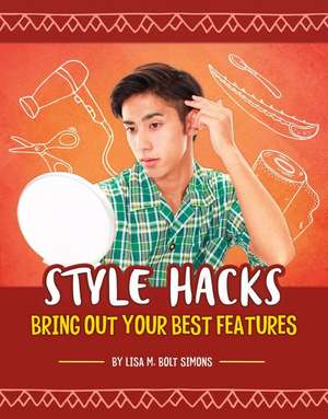 Styling Hacks de Lisa M Bolt Simons