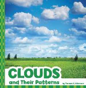 Clouds and Their Patterns de Thomas K. Adamson