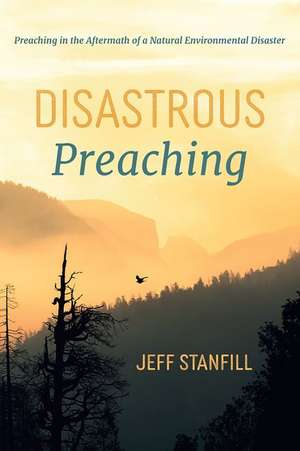 Disastrous Preaching de Jeff Stanfill