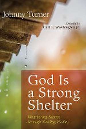 God Is a Strong Shelter de Johnny Turner