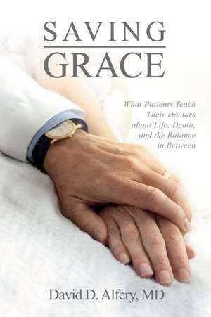 Saving Grace de David D Alfery