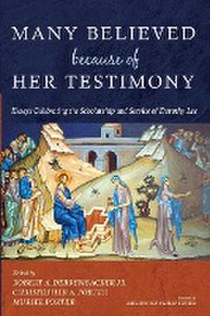 Many Believed Because of Her Testimony de Robert A. Jr. Derrenbacker