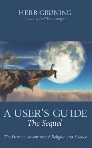 A User's Guide-The Sequel de Herb Gruning
