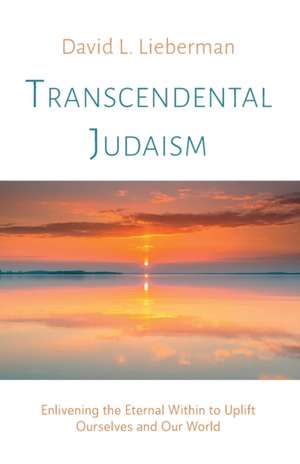 Transcendental Judaism de David L Lieberman