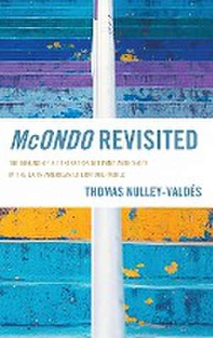 McOndo Revisited de Thomas Nulley-Valdés