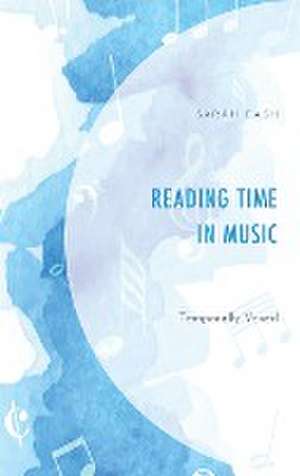 Reading Time in Music de Sarah Cash