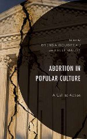 Abortion in Popular Culture de Brenda Boudreau