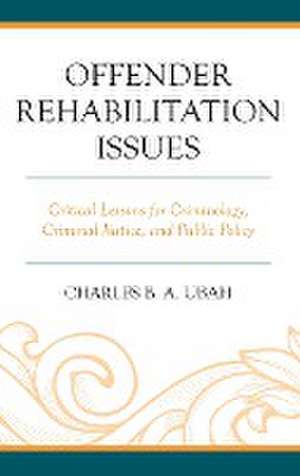 Offender Rehabilitation Issues de Charles B. A. Ubah