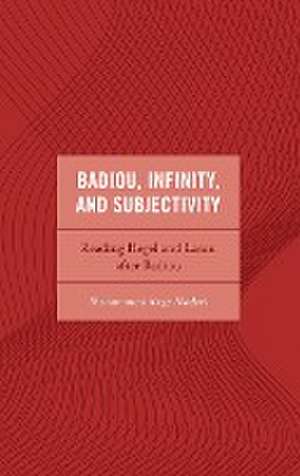 Naderi, M: Badiou, Infinity, and Subjectivity de Mohammad Reza Naderi