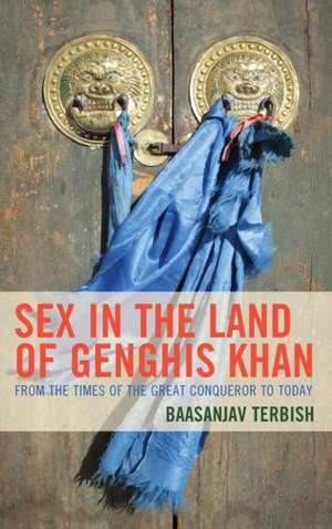 Sex in the Land of Genghis Khan de Baasanjav Terbish