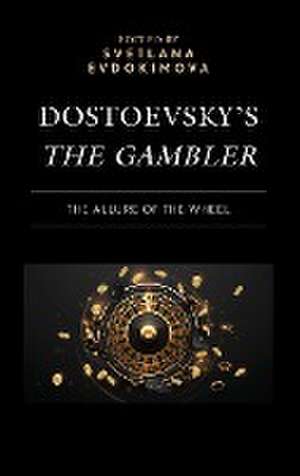 Dostoevsky's The Gambler