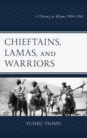 Chieftains, Lamas, and Warriors de Yudru Tsomu