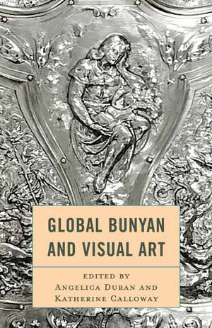 Global Bunyan and Visual Art de Angelica Duran