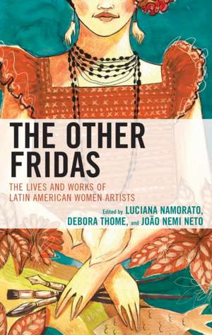 The Other Fridas de Luciana Namorato