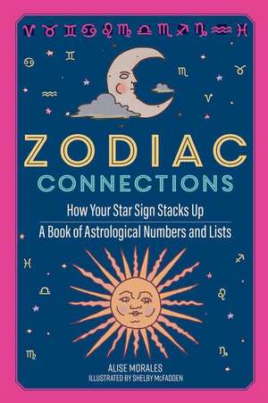 Zodiac Connections de Alise Morales