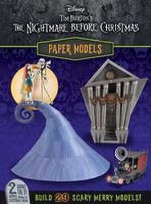 Disney: Tim Burton's The Nightmare Before Christmas Paper Models de Arie Kaplan