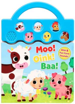 Moo, Oink, Baa! de Maggie Fischer