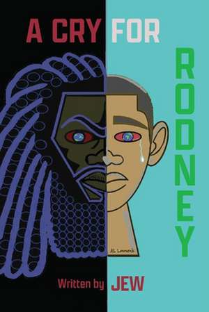 A Cry for Rodney de Jew