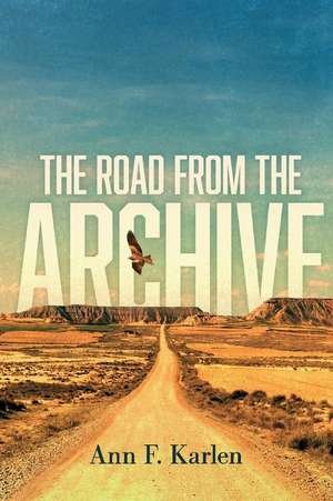 The Road from the Archive de Ann F. Karlen