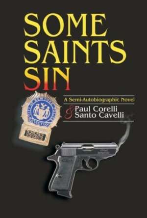 Some Saints Sin de Paul Corelli