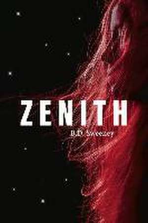 Sweeney, B: Zenith