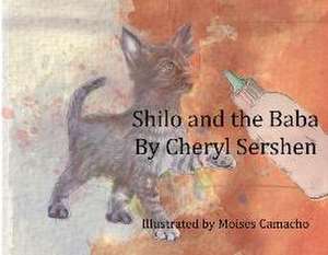 Shilo and the Baba de Cheryl Sershen