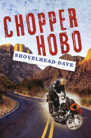 Chopper Hobo de Shovelhead Dave