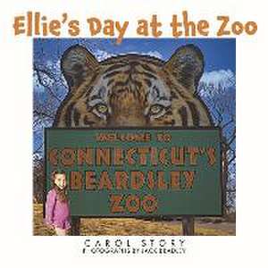 Ellie's Day at the Zoo: Volume 2 de Carol Story