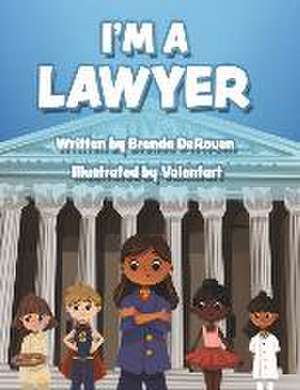 I'm A Lawyer de Brenda DeRouen