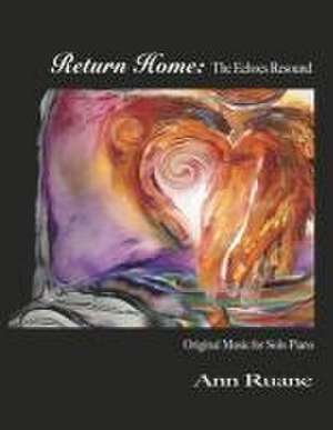 Return Home: The Echoes Resound de Ann Ruane