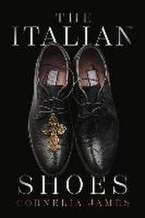 The Italian Shoes de Cornelia James