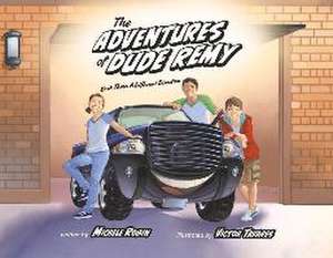 The Adventures of Dude Remy: Book Three: A Different Direction Volume 3 de Michele Robin