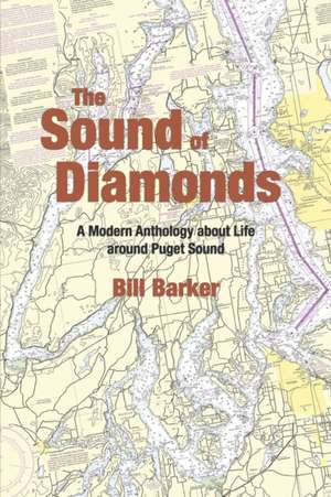 The Sound of Diamonds de Bill Barker