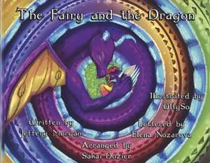 The Fairy and the Dragon de Jeffery Morgan