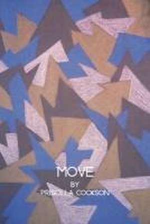 Move: War and the African Diaspora de Priscilla Cookson