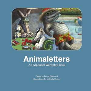 Animaletters: An Alphabet Wordplay Book de David Bianculli