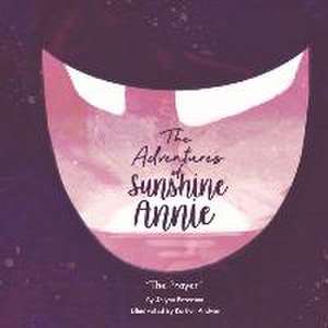 The Adventures of Sunshine Annie: The Prayer de Jolynn Peterson