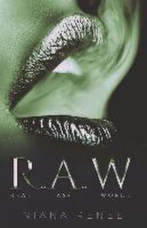 R.A.W: Real Ass Words de Niana Renee