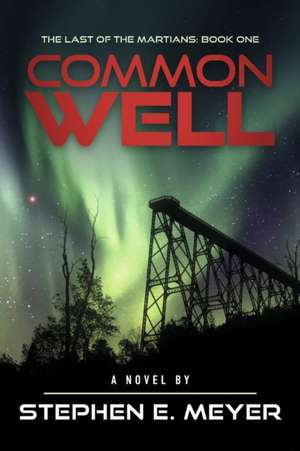 Commonwell: Volume 1 de Stephen E. Meyer