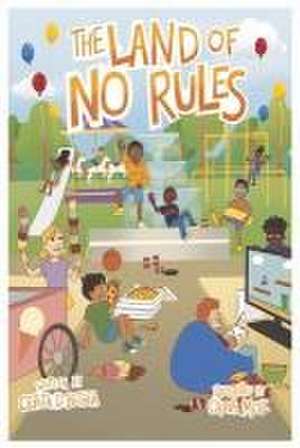 The Land of No Rules de Cerita D. Bethea